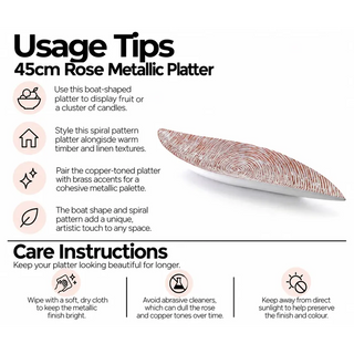 45cm rose metallic platter usage tips and care instructions