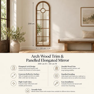 Arch wood trim panelled elongated mirror 200cm x 60cm specifications beside wooden bench
