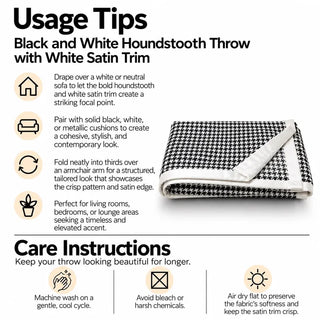 Black and white houndstooth throw with white trim usage tips and care instructions
