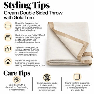Cream double sided throw with gold trim styling tips and care tips