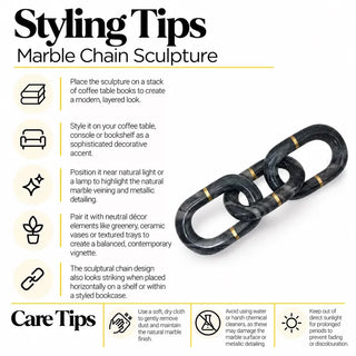 Marble chain sculpture styling tips and care tips