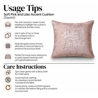 Soft pink and lilac accent cushion usage tips and care instructions