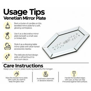 Venetian mirror plate usage tips and care instructions